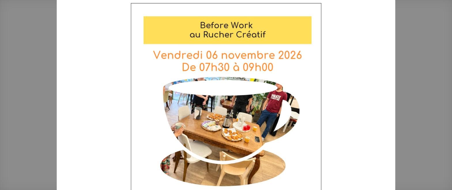 Before-work de l'entrepreneuriat — Rucher Créatif Troyes