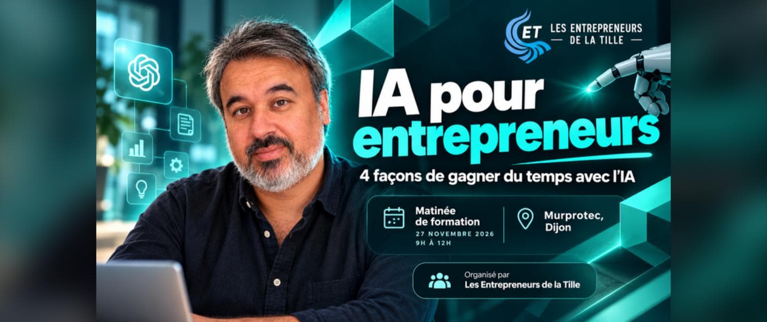 IA pour entrepreneurs : 4 façons de gagner du temps — Atelier, Couternon